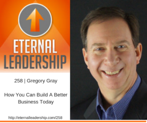 Gregory Gray Eternal Leadership