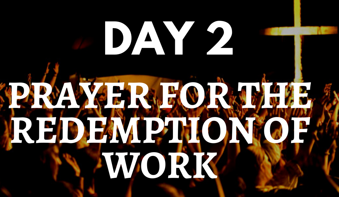 Prayer For Redemption Of Work