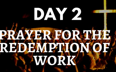 Prayer For Redemption Of Work