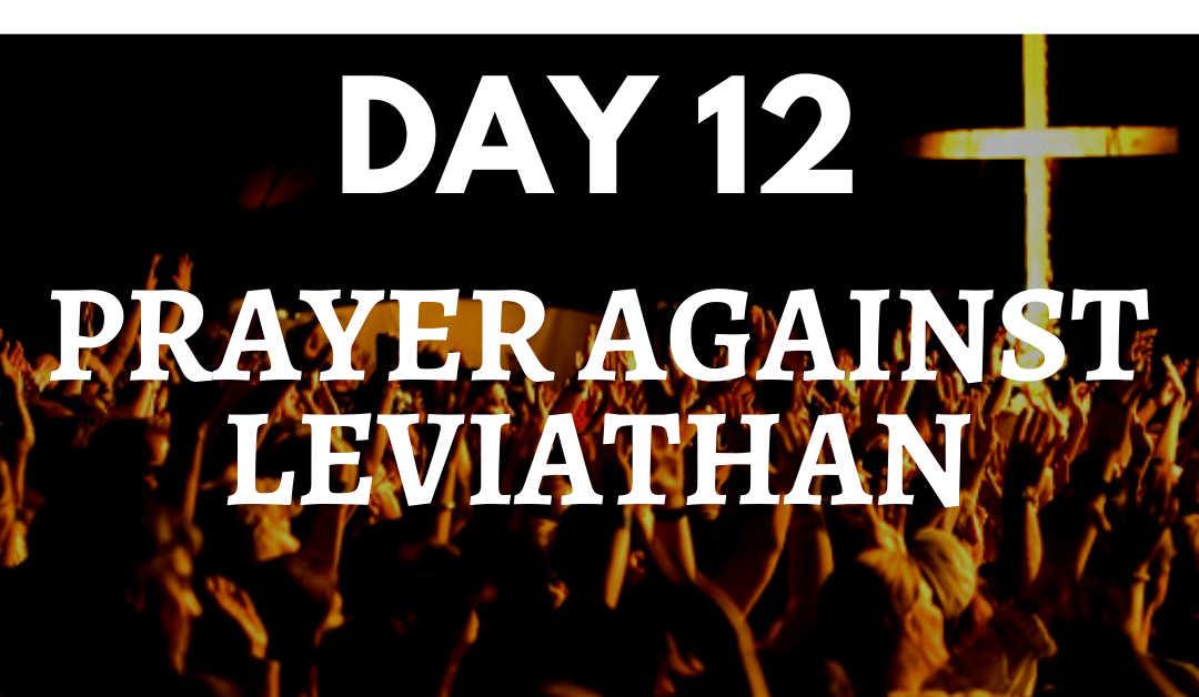 Prayer Against Leviathan