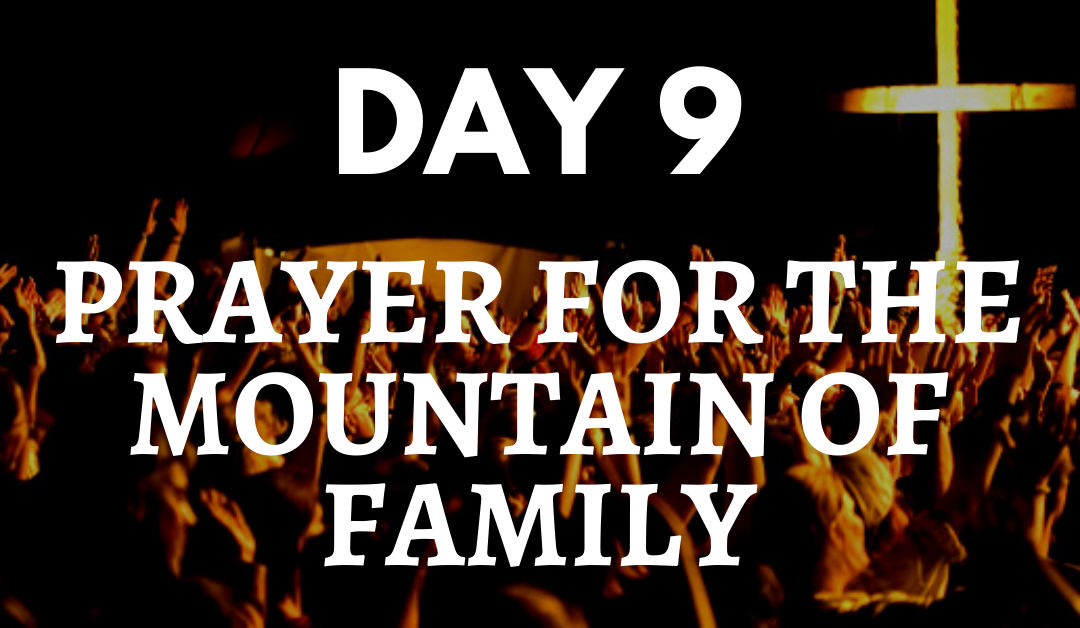 Prayer for The Mountain of Family