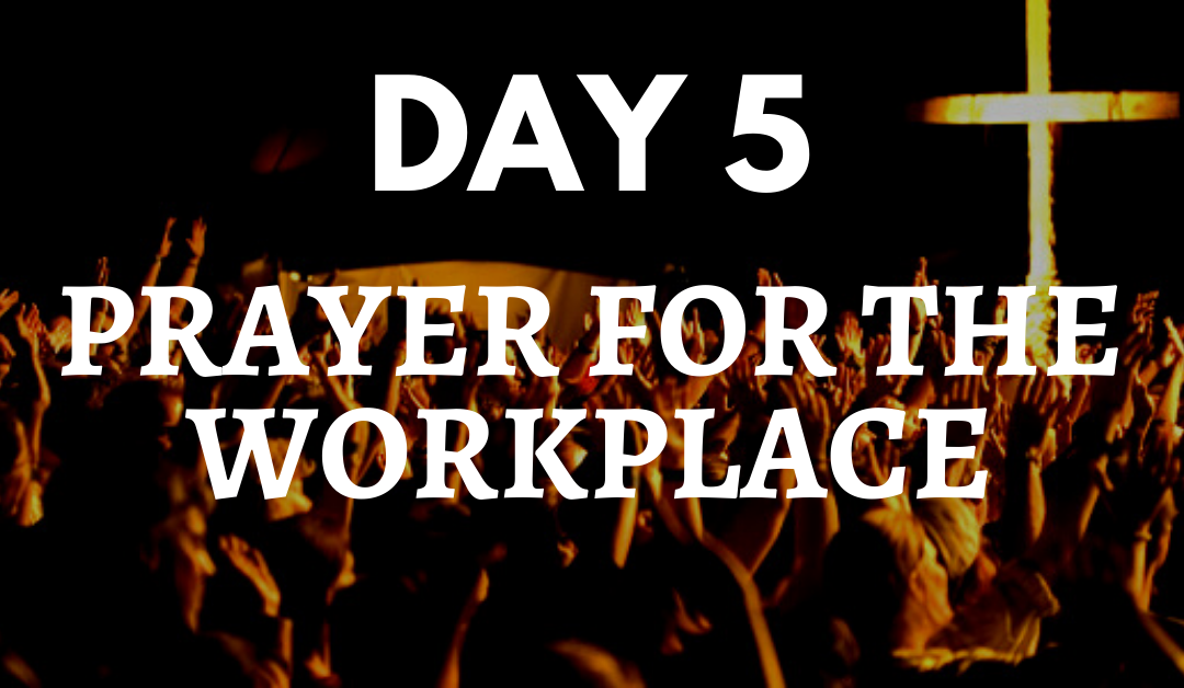 Prayer for the Workplace