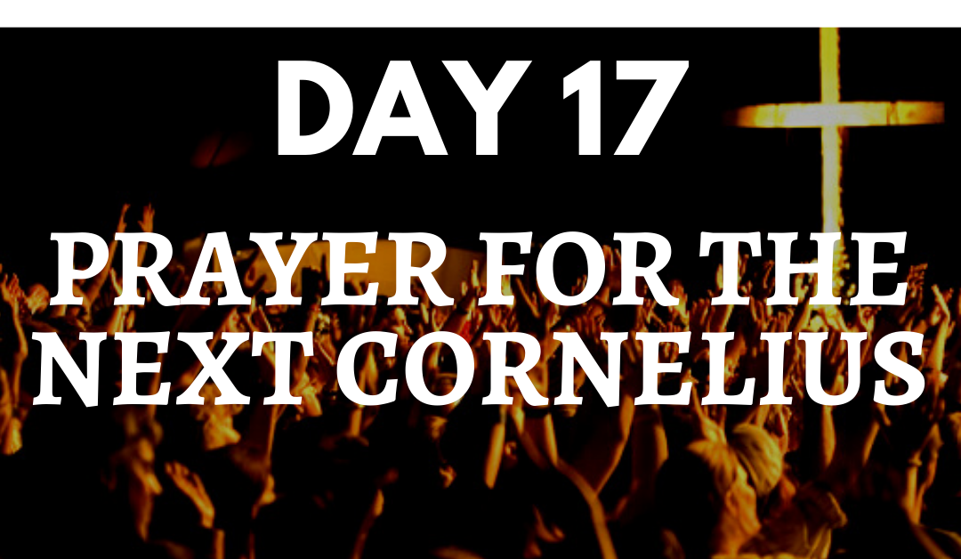 Prayer for the Next Cornelius