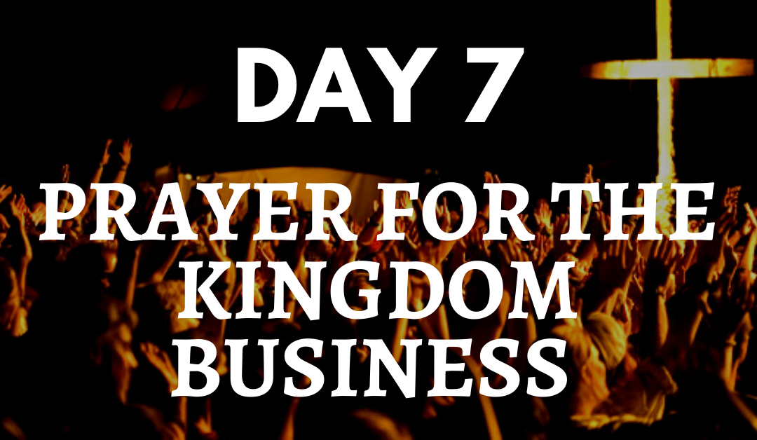 Prayer For The Revival of Kingdom Business