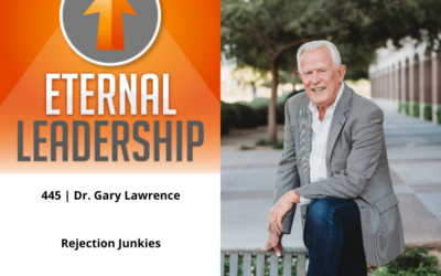 Rejection Junkies / Dr. Gary Lawrence