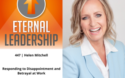 Responding to Disappointment and Betrayal at Work / Helen Mitchell